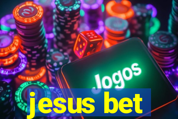 jesus bet